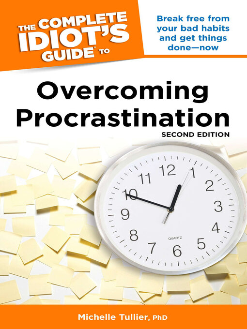Title details for The Complete Idiot's Guide to Overcoming Procrastination by Michelle Tullier - Available